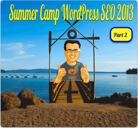 Summer Camp WordPress SEO 2013-2